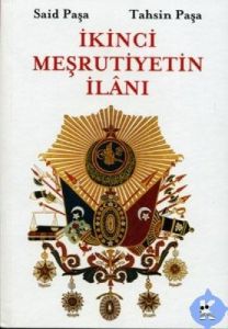 İkinci Meşrutiyetin İlanı                                                                                                                                                                                                                                      