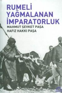 Rumeli Yağmalanan İmparatorluk                                                                                                                                                                                                                                 