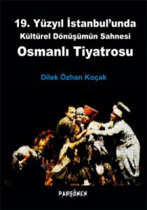 Osmanlı Tiyatrosu                                                                                                                                                                                                                                              