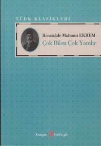 Çok Bilen Çok Yanılır                                                                                                                                                                                                                                          