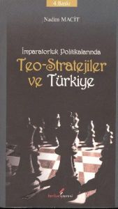 İmparatorluk Politikalarında Teo-Stratejiler ve Tü                                                                                                                                                                                                             