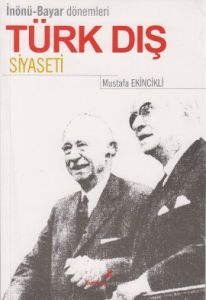 Türk Dış Siyaseti                                                                                                                                                                                                                                              