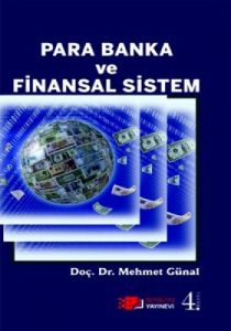 Para Banka ve Finansal Sistem                                                                                                                                                                                                                                  