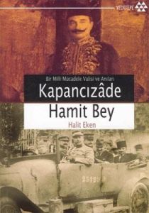 Kapancızade Hamit Bey                                                                                                                                                                                                                                          