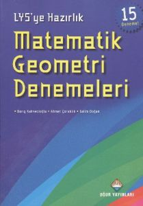 LYS'ye Hazırlık Matematik Geometri Denemeleri                                                                                                                                                                                                                  