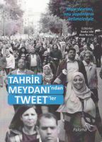 Tahrir Meydanından Tweetler                                                                                                                                                                                                                                    