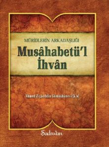 Musahabetü'l İhvan                                                                                                                                                                                                                                             