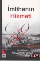 İmtihanın Hikmeti                                                                                                                                                                                                                                              