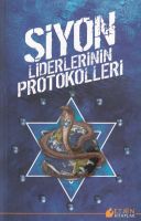 Siyon Liderlerinin Protokolleri                                                                                                                                                                                                                                