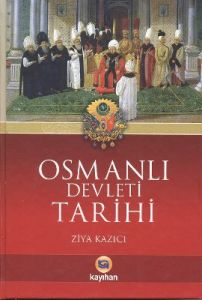 Osmanlı Devleti Tarihi                                                                                                                                                                                                                                         