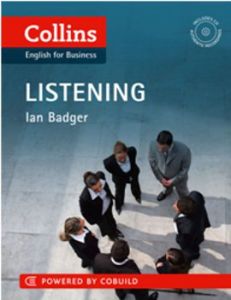 Collins English for Business: Listening                                                                                                                                                                                                                        