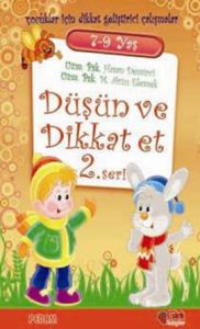 Düşün ve Dikkat Et - 2 / 7-9 Yaş                                                                                                                                                                                                                               