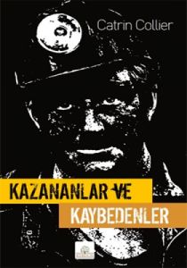 Kazananlar ve Kaybedenler                                                                                                                                                                                                                                      