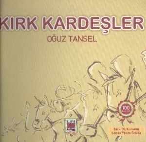 Kırk Kardeşler                                                                                                                                                                                                                                                 