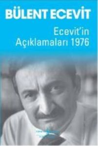 Ecevit'in açıklamaları 1976                                                                                                                                                                                                                                    