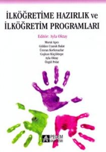 İlköğretime Hazırlık ve İlköğretim Programları                                                                                                                                                                                                                 