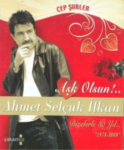 Aşk Olsun! Cep Şiirler Dizelerle 30 Yıl "1978-2008                                                                                                                                                                                                             