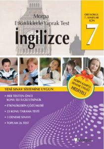 Morpa Etkinliklerle Yaprak Test 7 İngilizce                                                                                                                                                                                                                    