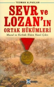 Sevr ve Lozan'ın Ortak Hükümleri                                                                                                                                                                                                                               