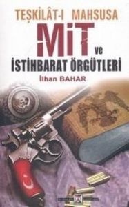 Mit ve İstihbarat Örgütleri                                                                                                                                                                                                                                    