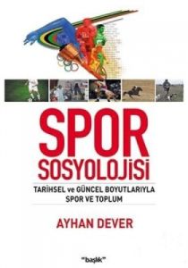 Spor Sosyolojisi                                                                                                                                                                                                                                               