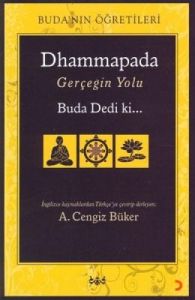 Dhammapada Gerçeğin Yolu                                                                                                                                                                                                                                       