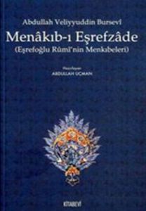 Abdullah Veliyyuddin Bursevi Menakıb-ı Eşrefzade                                                                                                                                                                                                               