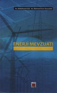 Enerji Mevzuatı                                                                                                                                                                                                                                                