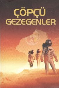 Çöpçü Gezegenler                                                                                                                                                                                                                                               