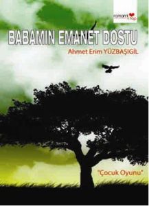 Babamın Emanet Dostu                                                                                                                                                                                                                                           