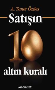 Satışın 10 Altın Kuralı (Özel Basım)                                                                                                                                                                                                                           