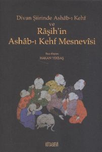 Divan Şiirinde Ashab-ı Kehf Raşih'in Ashab-ı Kehf                                                                                                                                                                                                              