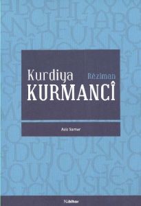 Kurdiya Kurmanci                                                                                                                                                                                                                                               