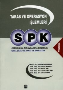 SPK Lisanslama Sınavlarına Hazırlık - Takas ve Ope                                                                                                                                                                                                             