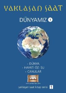 Yaklaşan Saat - Dünyamız 1                                                                                                                                                                                                                                     