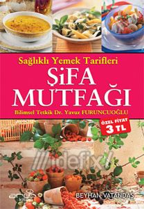 Sağlıklı Yemek Tarifleri Şifa Mutfağı                                                                                                                                                                                                                          