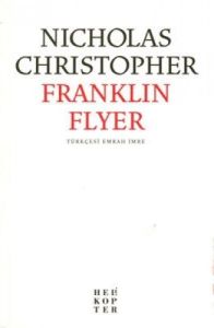 Franklin Flyer                                                                                                                                                                                                                                                 