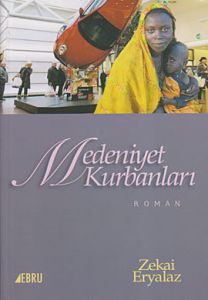 Medeniyet Kurbanları                                                                                                                                                                                                                                           