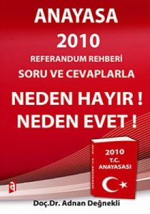 Referandum Rehberi Soru ve Cevaplarla Neden Evet!                                                                                                                                                                                                              