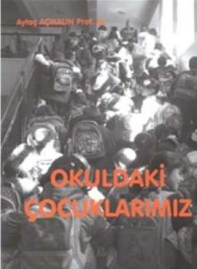 Okuldaki Çocuklarımız                                                                                                                                                                                                                                          