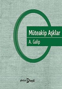 Müteakip Aşklar                                                                                                                                                                                                                                                