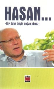 Hasan / Bir Daha Böyle Doğan Olmaz                                                                                                                                                                                                                             