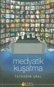 Medyatik Kuşatma                                                                                                                                                                                                                                               