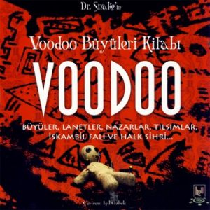 Voodoo Büyüleri Kitabı                                                                                                                                                                                                                                         