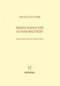 Franz Kafka'nın Altmış Beş Düşü                                                                                                                                                                                                                                