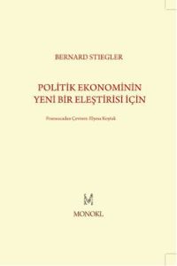 Politik Ekonominin Yeni Bir Eleştirisi İçin                                                                                                                                                                                                                    