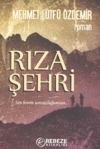 Rıza Şehri                                                                                                                                                                                                                                                     