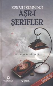 Kur'an-ı Kerim'den Aşr-ı Şerifler                                                                                                                                                                                                                              