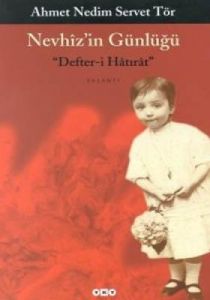 Nevhiz'in Günlüğü "Defter-i Hatırat"                                                                                                                                                                                                                           