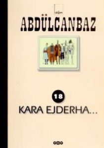 Abdülcanbaz - 18 Kara Ejderha                                                                                                                                                                                                                                  